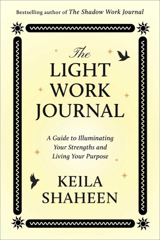 The Light Work Journal by Keila Shaheen — book cover